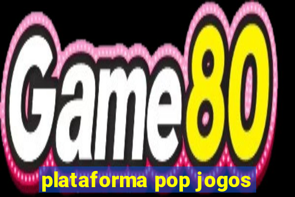 plataforma pop jogos